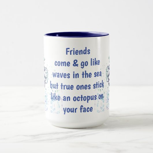 Friends Octopus op je gezicht Funny Quote Mok (Midden)