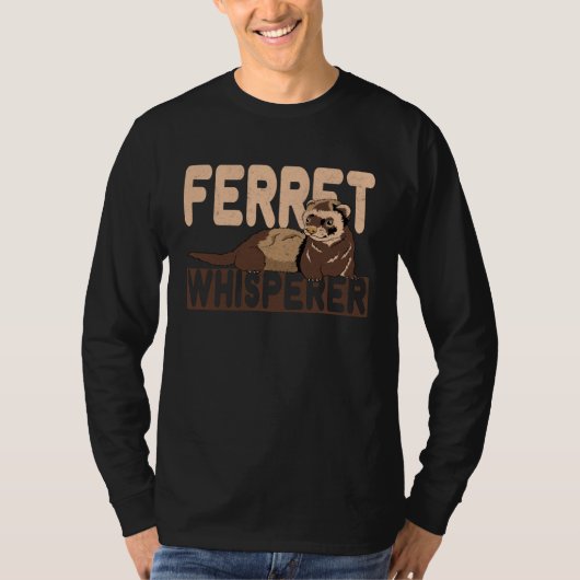 Friends of Ferrets   Ferret Whisperer Graphic Artw T-shirt (Voorkant)