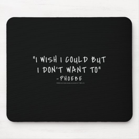 Friends Pcute Ss Cute Ssbe I Wish I Could But I Do Muismat (Voorkant)