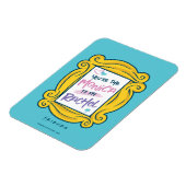 FRIENDS™ Peephole | Jij bent de Monica voor mijn R Magneet (Linkerzijde)