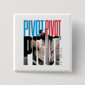 FRIENDS™ | PIVOT-quote Vierkante Button 5,1 Cm (Voorkant)