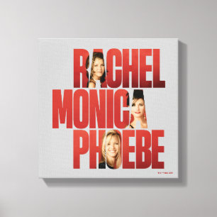 FRIENDS™   Rachel, Monica & Phoebe Canvas Afdruk