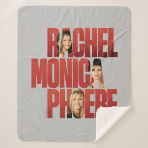 FRIENDS™ Rachel, Monica & Phoebe Sherpa Deken