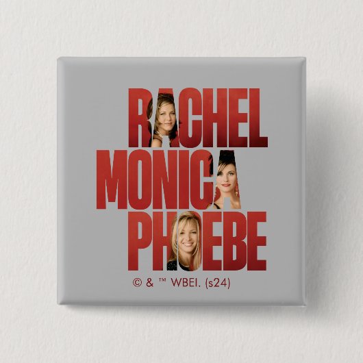 FRIENDS™ | Rachel, Monica & Phoebe Vierkante Button 5,1 Cm (Voorkant)