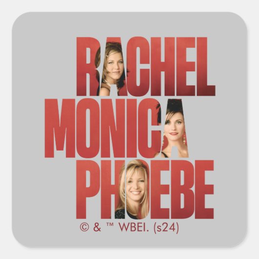 FRIENDS™ | Rachel, Monica & Phoebe Vierkante Sticker (Voorkant)