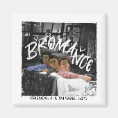 FRIENDS™ | Ross, Joey en Chandler Bromance Magneet (Voorkant)