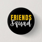 Friends Squad Ronde Button 3,2 Cm (Voorkant)