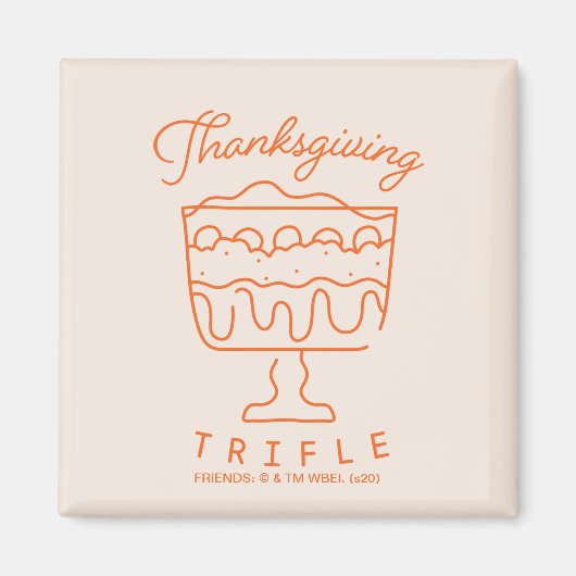 FRIENDS™ | Thanksgiving Trifle Magneet (Voorkant)