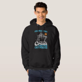 Friends That Cruise Together Last Forever Cruising Hoodie (Voorkant volledig)
