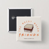 FRIENDS™ | The Moist Maker Vierkante Button 5,1 Cm (Voorkant /achterkant)