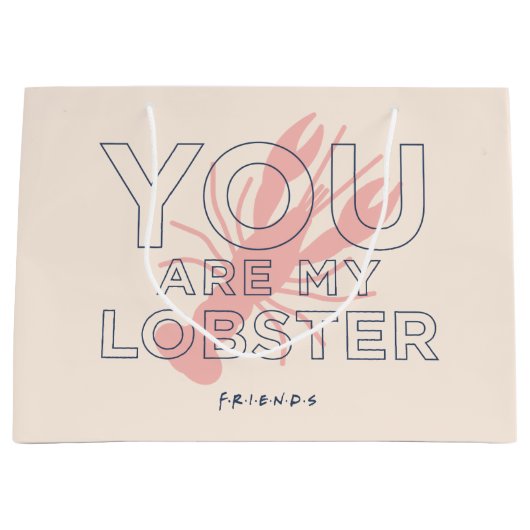FRIENDS™ | U bent mijn lobster Groot Cadeauzakje (Voorkant)