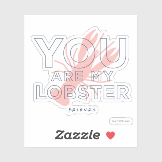 FRIENDS™ | U bent mijn lobster Sticker (Vel)