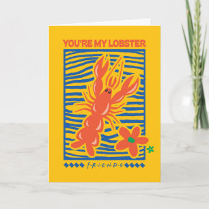 FRIENDS™   U bent mijn Lobster Vibrant Graphic Kaart