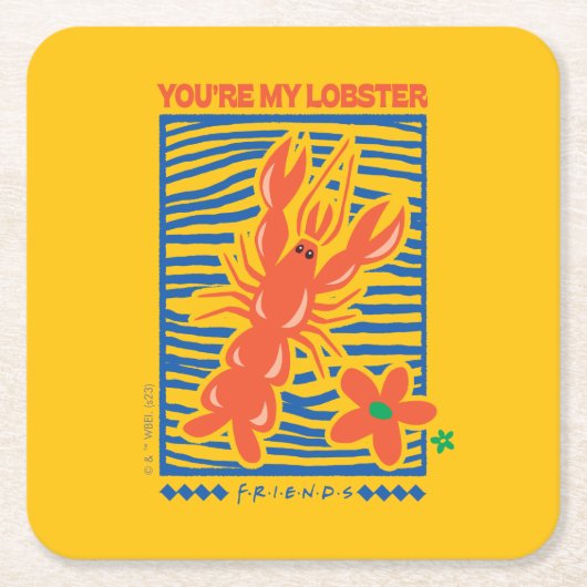 FRIENDS™ | U bent mijn Lobster Vibrant Graphic Kartonnen Onderzetters (Voorkant)