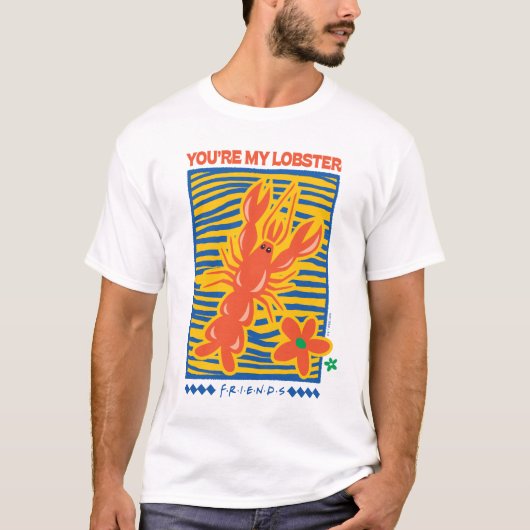 FRIENDS™ | U bent mijn Lobster Vibrant Graphic T-shirt (Voorkant)