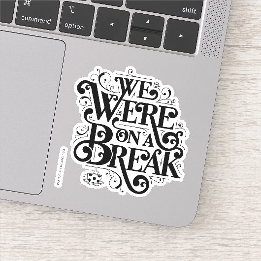 FRIENDS™ | We Waren Even Pauze Sticker (Detail)