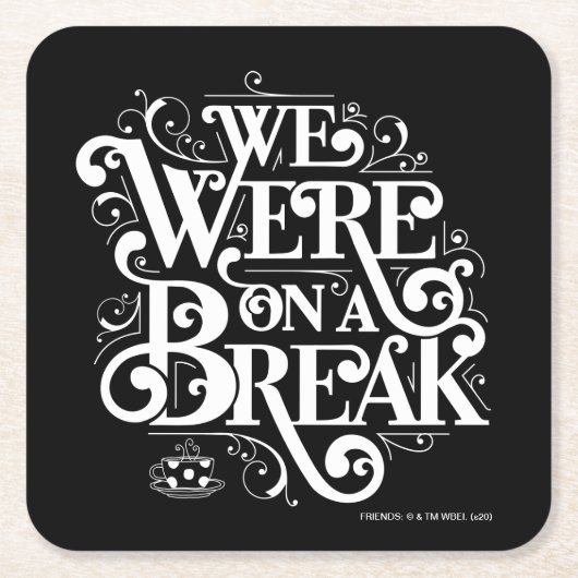FRIENDS™ | We waren op een pauze Kartonnen Onderzetters (Voorkant)