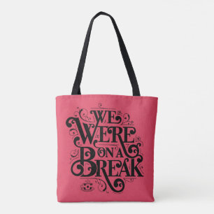 FRIENDS™ We waren op een pauze Tote Bag