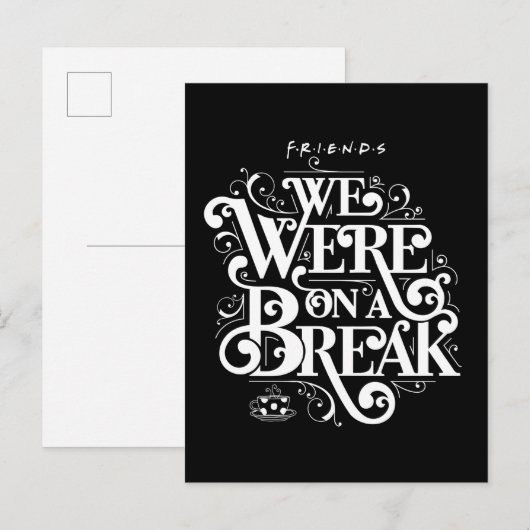 FRIENDS™ | We waren op een pauze Uitnodiging Briefkaart (Voorkant / Achterkant)