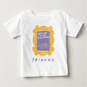 FRIENDS™ Welkom in de echte wereld citaat