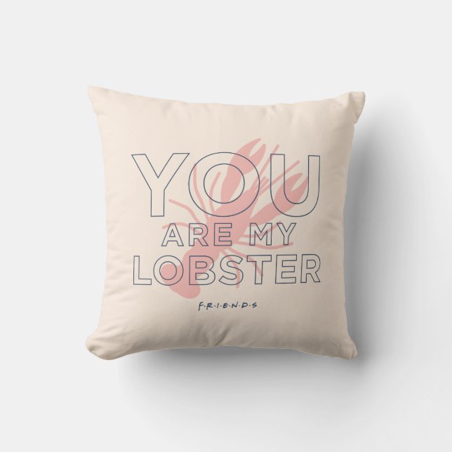 FRIENDS™ | You are My Lobster Kussen (Voorkant)