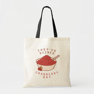 FRIENDS™ Ze hebben Cranberry Day geruïneerd Tote Bag