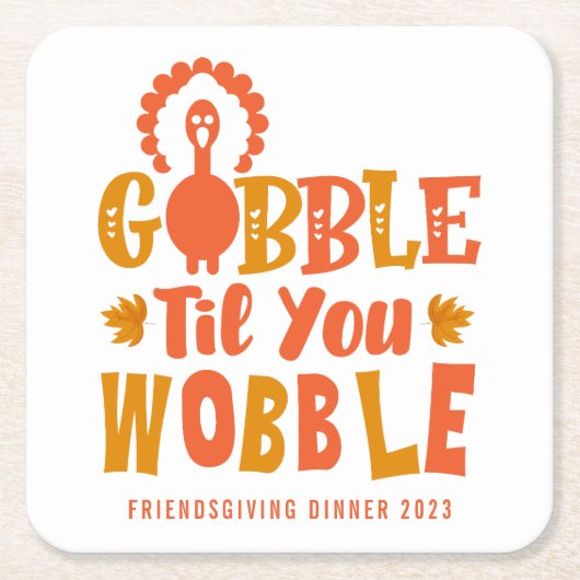 Friendsgiving Dinner Gobble Til You Wobble Kartonnen Onderzetters (Voorkant)