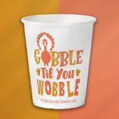 Friendsgiving Dinner Gobble Til You Wobble Papieren Bekers