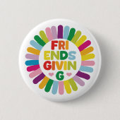 Friendsgiving Ronde Button 5,7 Cm (Voorkant)