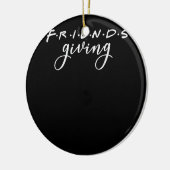 Friendsgiving Squad 2022 Funny Thanksgiving Friend Keramisch Ornament (Links)