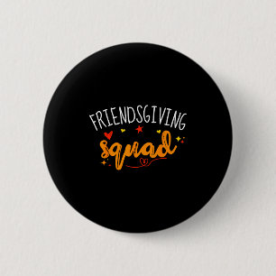 Friendsgiving-team Funny Thanksgiving-vriendschap Ronde Button 5,7 Cm