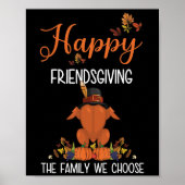 Friendsgiving Thanksgiving Het gezin dat we kiezen Poster (Voorkant)