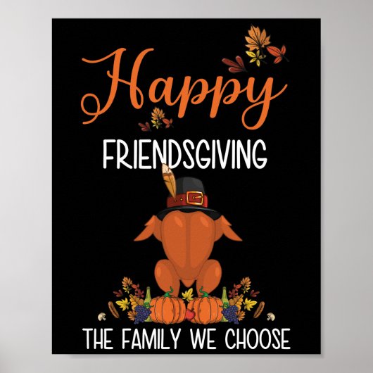 Friendsgiving Thanksgiving Het gezin dat we kiezen Poster (Voorkant)