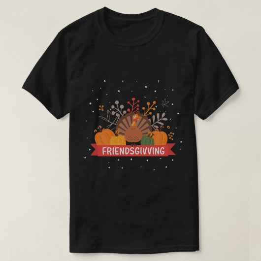 Friendsgiving, vriendschap citaat t-shirt (Design voorkant)