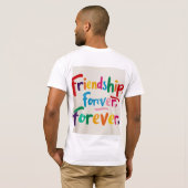 Friendship Forever T-Shirt Design (Zazzle) Rep you (Achterkant volledig)