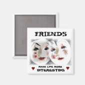 Friendship Friends Expressions Magneet (Voorkant / Achterkant)