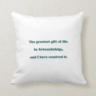 Friendship Quote - De grootste gave van het leven  Kussen