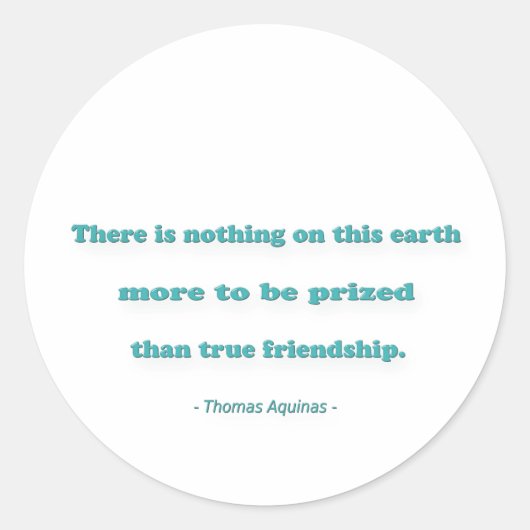 Friendship Quote - Er is niets op deze aarde... Ronde Sticker (Voorkant)