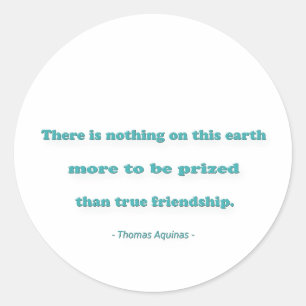 Friendship Quote - Er is niets op deze aarde... Ronde Sticker