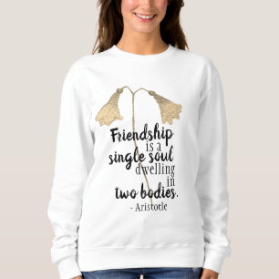 Friendship Quote Flowers Trui