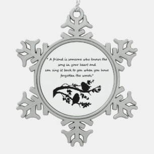 Friendship Quote Song in my Heart Birds Tin Sneeuwvlok Ornament