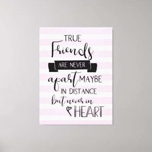 Friendship Quote typografie Nooit roze Canvas Afdruk (Voorkant)