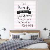 Friendship Quote typografie Nooit roze Canvas Afdruk (Insitu (Slaapkamer))