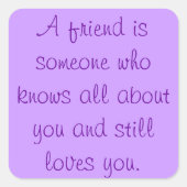 Friendship Quote Vierkante Sticker (Voorkant)