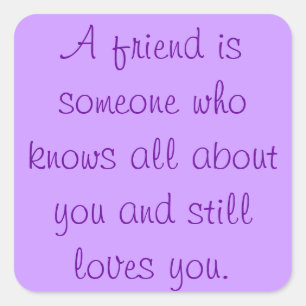 Friendship Quote Vierkante Sticker