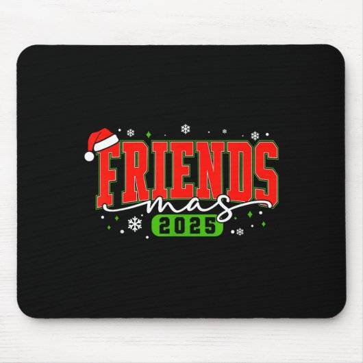 Friendsmas 2025 Friends Santa Hat Merry Christmas  Muismat (Voorkant)