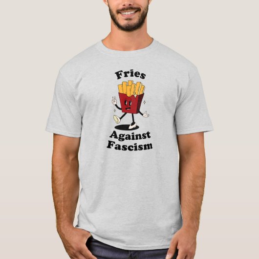 Fries over Fascisme Grappig Protest T-Shirt (Voorkant)