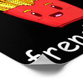 Fries Shirt Funny French Fries Lover Cool French F Poster (Hoek)