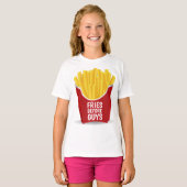 FRIES VOOR JONGENS Grappige meisjes T-shirts (Voorkant volledig)