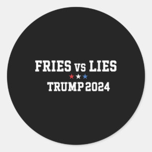 Fries vs Lies Trump 2024 Fries Trump Vance Ronde Sticker